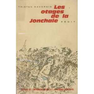  les otages de la jonchaie Davernis Tristan Books