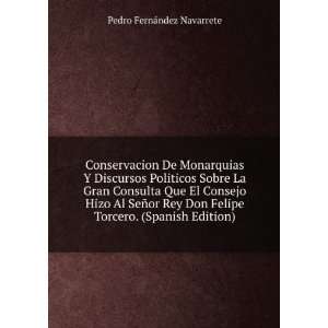 Monarquias Y Discursos Politicos Sobre La Gran Consulta Que El Consejo 