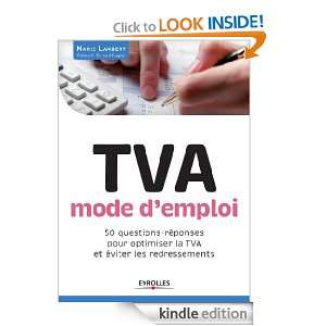 TVA mode demploi (ED ORGANISATION) (French Edition) Marie Lambert 