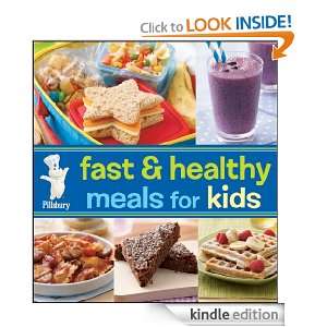 Pillsbury Fast and Healthy Meals for Kids Pillsbury Editors  