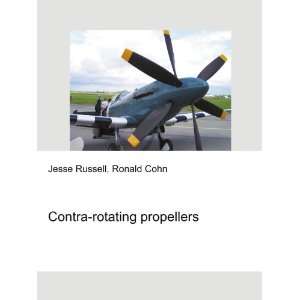  Contra rotating propellers Ronald Cohn Jesse Russell 