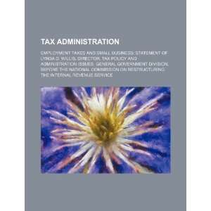  Tax administration employment taxes and small business 