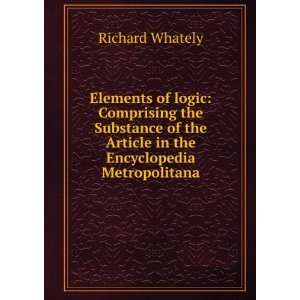   the Article in the Encyclopedia Metropolitana Richard Whately Books