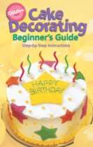   Decorating Store   Wilton 902 1232 Cake Decorating for Beginners Guide