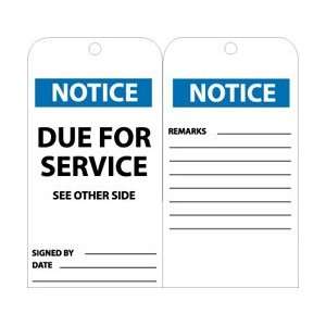   Tags, Notice Due For Service, 6 x 3, Unrippable Vinyl, 25 per Pack
