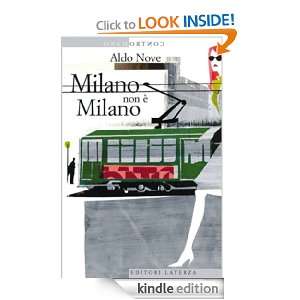 Milano non è Milano (Contromano) (Italian Edition) Aldo Nove  