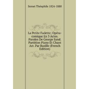   Arr. Par Bazille (French Edition) Semet ThÃ©ophile 1824 1888 Books