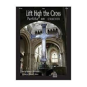    Lift High the Cross, Partita on CRUCIFER Musical Instruments