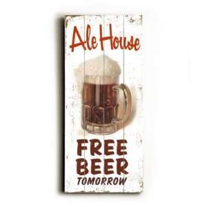 Ale House   Free Beer , 48x22 