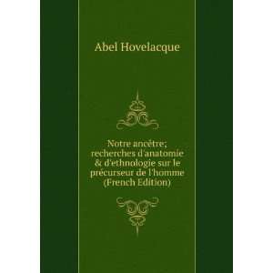   curseur de lhomme (French Edition) Abel Hovelacque 