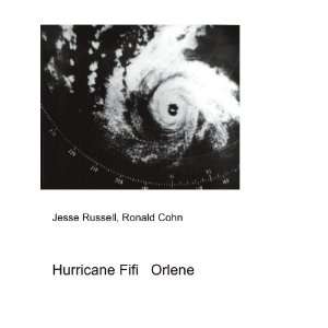  Hurricane Fifi Orlene Ronald Cohn Jesse Russell Books