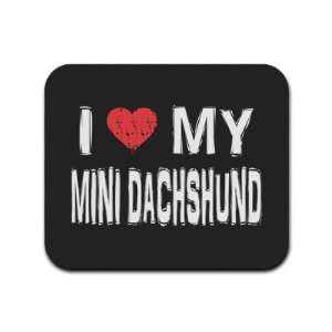   Love My Mini Dachshund Mousepad Mouse Pad