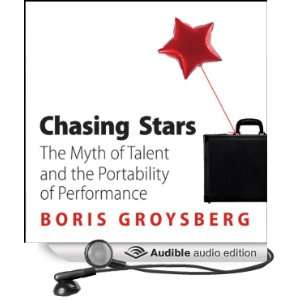  Chasing Stars The Myth of Talent and the Portability of 