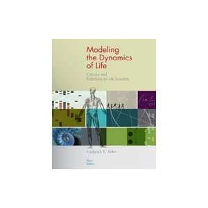   of Life Calculus and Probability for Life Scientists, 3rd Edition