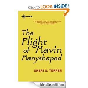 The Flight of Mavin Manyshaped Sheri S. Tepper  Kindle 
