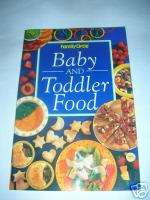 BABY & TODDLER FOOD Recipes Cookbook NEW Family Circle  