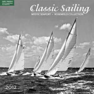  Classic Sailing 2012 Wall Calendar