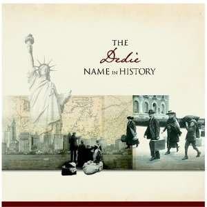 The Dedie Name in History Ancestry  Books