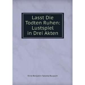   Ruhen Lustspiel in Drei Akten Ernst Benjamin Salomo Raupach Books