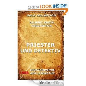 Priester und Detektiv (Kommentierte Gold Collection) (German Edition 