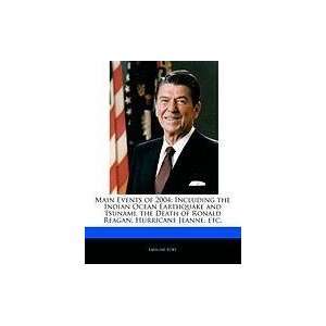   Death of Ronald Reagan, Hurricane Jeanne, etc. (9781240060771) Dakota
