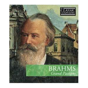  Classic Composers Brahms Grand Passions Hardcover and 