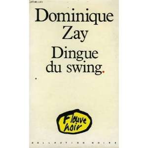  Dingue du swing Zay d Books