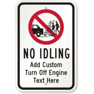  No Idling, Add Custom Turn off Engine Text Here (with 