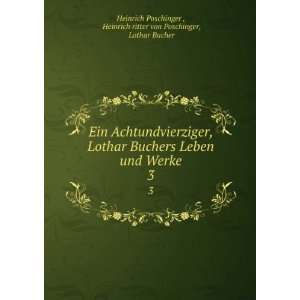   ritter von Poschinger, Lothar Bucher Heinrich Poschinger  Books