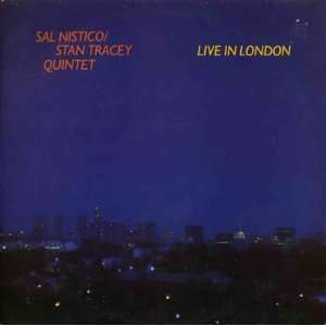  Live In London Sal / Stan Tracey Nistico Music