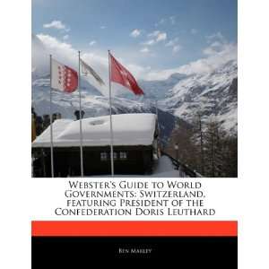  Websters Guide to World Governments Switzerland 