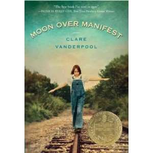  Moon Over Manifest[ MOON OVER MANIFEST ] by Vanderpool 