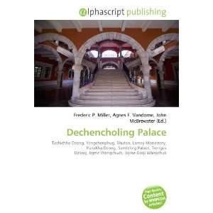 Dechencholing Palace 9786134267670  Books