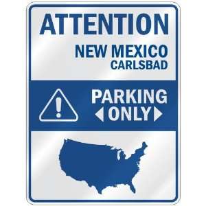 ATTENTION  CARLSBAD PARKING ONLY  PARKING SIGN USA CITY NEW MEXICO