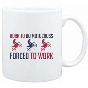    BORN TO do Motocross , FORCED TO WORK  Sports