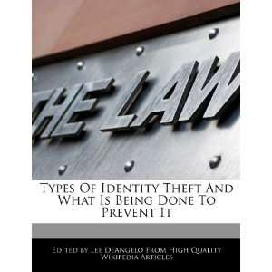  Types Of Identity Theft And What Is Being Done To Prevent 