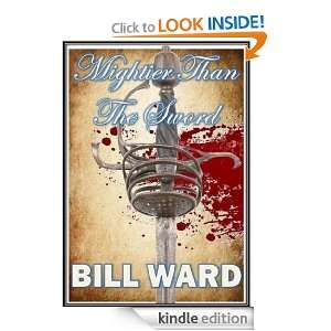 Mightier Than the Sword Bill Ward  Kindle Store