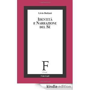 Identità e narrazione del sé (Filosofia) (Italian Edition) Livio 