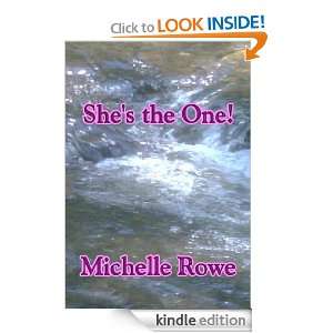 Shes the One (Challenge Driven Women) Michelle Rowe  