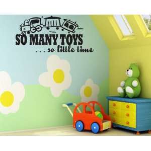 So Many Toys so Little Time Child Teen Vinyl Wall Decal Mural Quotes 