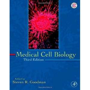  Medical Cell Biology, Third Edition (MEDICAL CELL BIOLOGY 