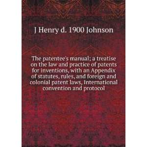   International convention and protocol J Henry d. 1900 Johnson Books