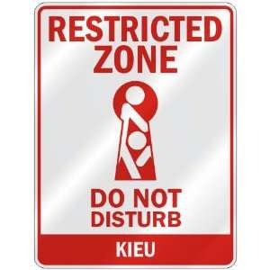   RESTRICTED ZONE DO NOT DISTURB KIEU  PARKING SIGN