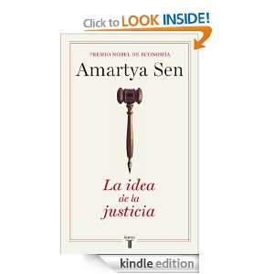 La idea de la justicia (Taurus Pensamiento) (Spanish Edition) Amartya 