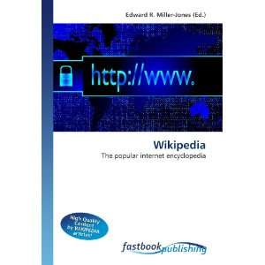  Wikipedia The popular internet encyclopedia 