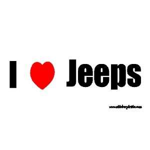  I Love Jeeps Offroad Bumper Sticker / Decal Automotive