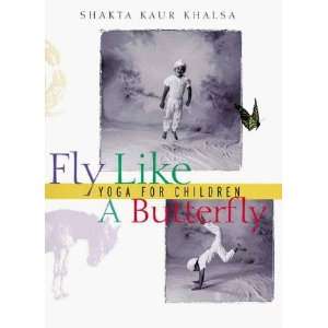  Fly Like A Butterfly Yoga for Children [Paperback 