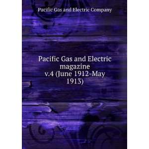   June 1912 May 1913) Pacific Gas and Electric Company Books