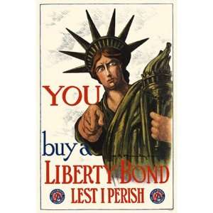 You Buy a Liberty Bond Lest I Perish Military Poster