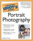 Complete Idiots Guide to Portrait Photography by Kathleen Tracy (2002 